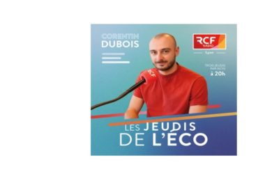 Interview de Sébastien BONTE sur RCF Lyon dans Les jeudis de l’éco